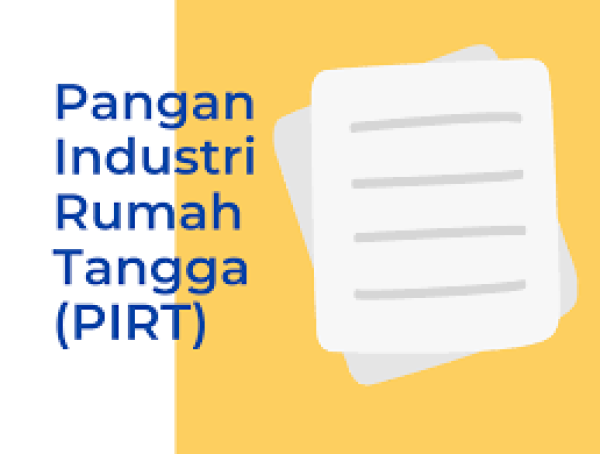 Punya Industri Pangan Rumahan? Legalkan dengan Sertifikat PIRT ya